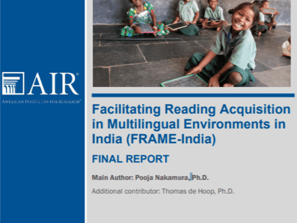 Cover of report titled, "Facilitating Reading Acquisition in Multilingual Environments in India (FRAME-India)." Pictured is a group of children holding tablet devices for reading.