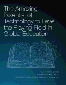 The Amazing Potential of Technology to Level the Playing Field in Global Education