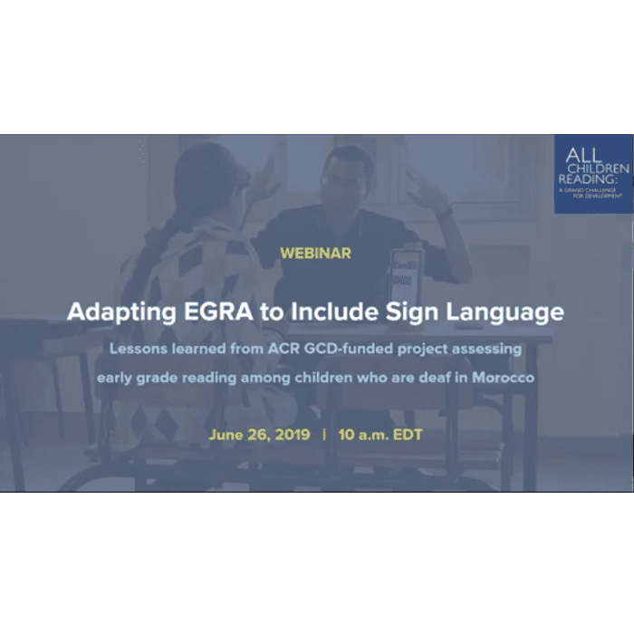 Screenshot of webinar presentation, "Adapting EGRA to Include Sign Language."
