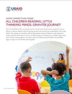 Cover of USAID Case Study. USAID Grand Challenge, All Children Reading, Little Thinking Minds: Grantee Journey. Features photo of children raising their hands in school.